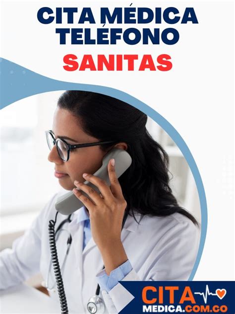 teléfono sanitas citas medicas|Cita EPS Sanitas por teléfono